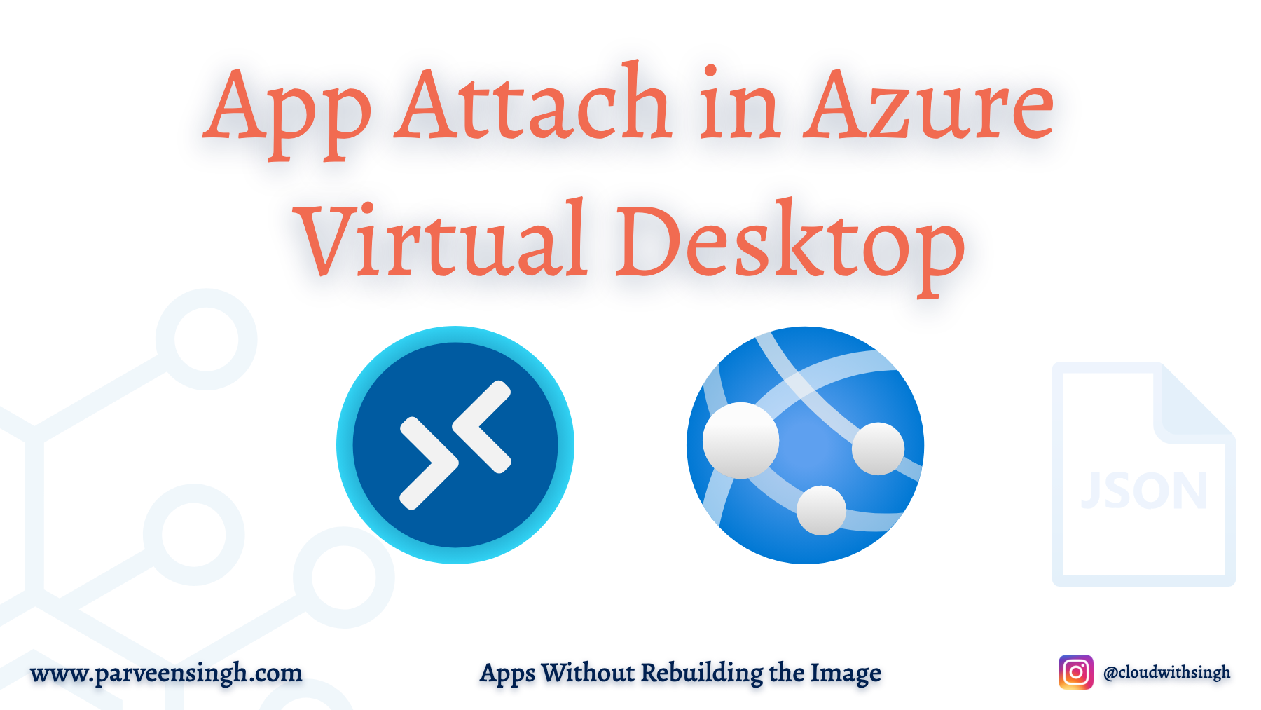 App Attach in Azure Virtual Desktop: Deliver Apps Without Touching the Image
