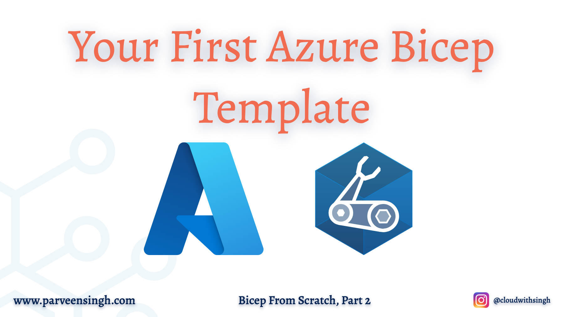 How to Write Your First Azure Bicep Template